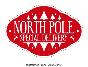 North pole special delivery - holiday stamp design. Xmas decorative element for handmade gifts. Vector illustration on white background