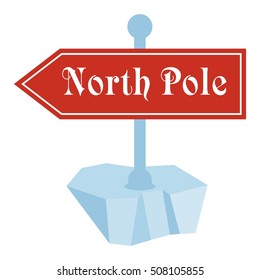 North pole travel sign. Flat vector cartoon Christmas card illustration. Objects isolated on a white background.