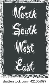North, south, west, east,  vector hand drawn letters EPS10