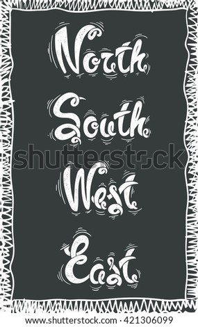 North, south, west, east,  vector hand drawn letters EPS10
