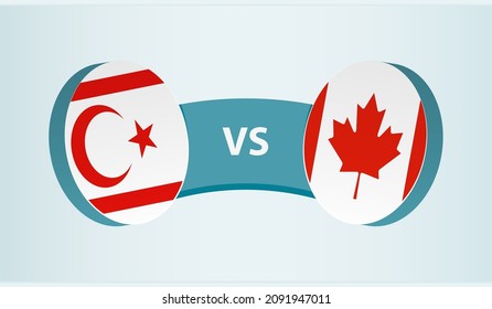 Northern Cyprus vs Canada, team sports competition concept. Round flag of countries.