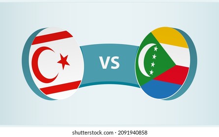 Northern Cyprus vs Comoros, team sports competition concept. Round flag of countries.