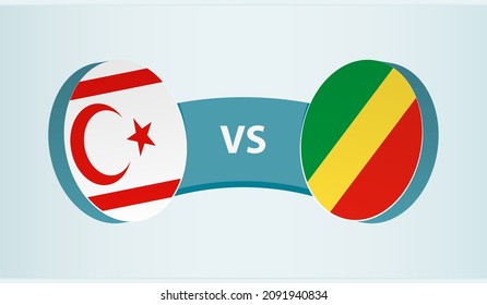 Northern Cyprus vs Congo, team sports competition concept. Round flag of countries.