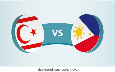 Northern Cyprus vs Philippines, team sports competition concept. Round flag of countries.