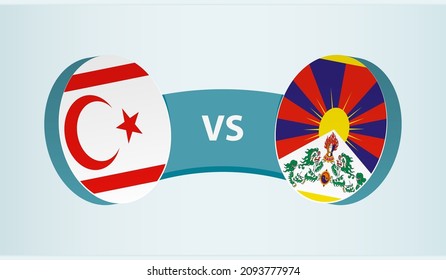 Northern Cyprus vs Tibet, team sports competition concept. Round flag of countries.