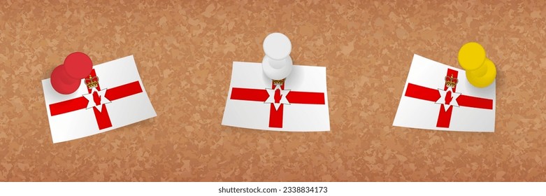 Northern Ireland flag pinned in cork board, three versions of Northern Ireland flag. Vector pushpins and flag set.