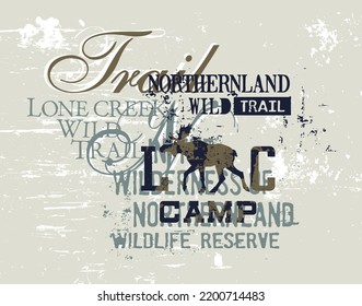 Northern land moose wild trail grunge vector print for boy man t shirt