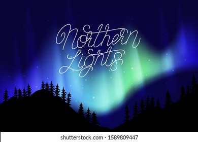 Northern lights background. Mountains, trees and night sky with stars and northern lights on dark landscape. Vector illustration.