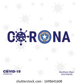 Northern Mariana Islands Coronavirus Typography. COVID-19 country banner. Stay home, Stay Healthy. Take care of your own health