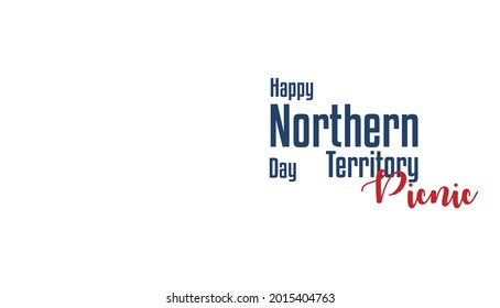 Northern Territory Picnic Day. Holiday concept. Template for background, Web banner, card, poster, t-shirt with text inscription