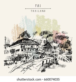 Northern Thai paradise. Bamboo bridge and Thai traditional architecture in Pai, Mae Hong Song province, Thailand. Travel hand drawn vintage artistic postcard in vector