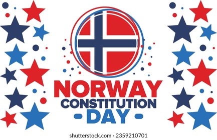Norway Constitution Day. Happy holiday, celebrated annual in May 17. Norwegian flag. Norway independence and freedom. Patriotic poster. Festive and parade design. Vector illustration