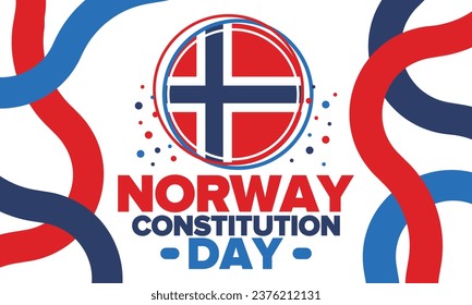 Norway Constitution Day. Happy holiday, celebrated annual in May 17. Norwegian flag. Norway independence and freedom. Patriotic poster. Festive and parade design. Vector illustration