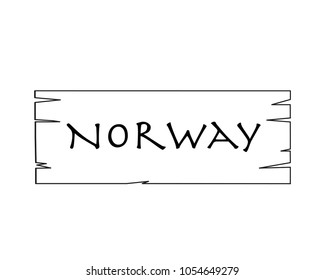 Norway, country name written on white background, surface inside drawn wooden frame. Vector drawn frame.