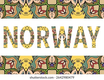Norway sign lettering with tribal ethnic ornament. Decorative letters and frame border pattern. Card or Invitation design. Northern Europe travel theme background. Hand drawn vector illustration
