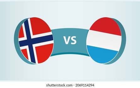 Norway versus Luxembourg, team sports competition concept. Round flag of countries.
