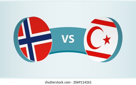 Norway versus Northern Cyprus, team sports competition concept. Round flag of countries.