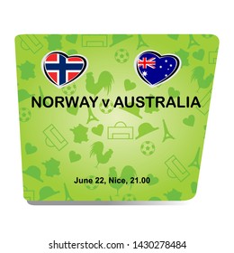 Norway vs Australia, Women world football match 2019 with green background, French pattern with modern and traditional elements, Vector illustration