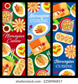 Norwegian cuisine banners with food dishes and meals for restaurant, vector. Norway or Scandinavian cuisine lunch and dinner food of salmon steaks with potato dumplings kroppakor and beef stew kalops