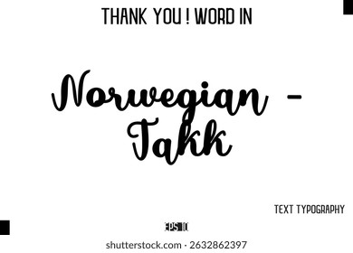 Norwegian - Takk   -Thank You ! Word Elegant Cursive Text Typography Phrase