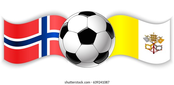 Norwegian and Vatican City State wavy flags with football ball. Norway combined with Vatican isolated on white. Football match or international sport competition concept.