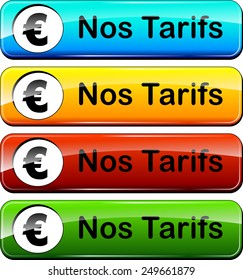 "Nos tarifs" is the french for prices request