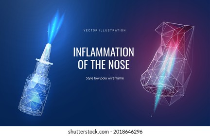 Nose disease in futuristic polygonal style. Treatment of rhinitis or allergies with spray. Otolaryngologist's landing page. Vector illustration demonstrates pain and inflammation on the nasal mucosa