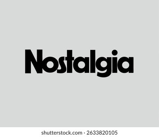 nostalgia tipografia em fundo cinzento  