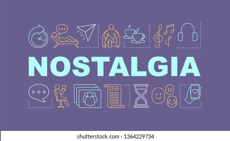 Nostalgia word concepts banner. Missing home. Wasting time, procrastination. Presentation, website. Isolated lettering typography idea, linear icons. Sadness feeling. Vector outline illustration