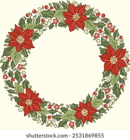 Nostalgic poinsettia and holly wreath vector illustration. Lush Floral Christmas Frame. Festive Victorian evergreen design with hand-drawn vintage winter holiday foliage and berries