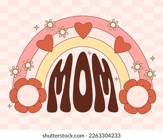 Nostalgic poster mom. Retro Groovy rainbow with Daisy flowers. Vector Illustration. Mothers Day. Hippie 60s, 70s, 80s style