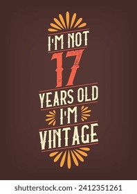 I'm not 17 years old. I'm Vintage. svg