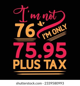 No tengo 29 años, solo tengo 28.95 más impuestos, diseño de camisetas de cumpleaños