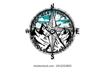 Not all those who wander are lost outdoor t shirt design illustration