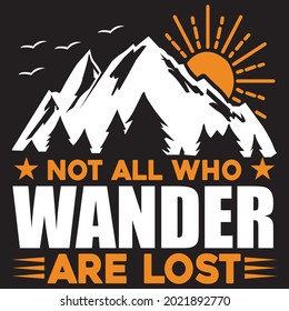 Nicht alle, die wandern sind verloren T-Shirt Design, Vektordatei.