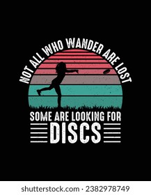 Nicht alle, die spazieren gehen, sind auf der Suche nach Discs 