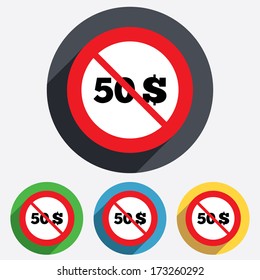 Not allowed 50 Dollars sign icon. USD currency symbol. Money label. Red circle prohibition sign. Stop flat symbol. Vector