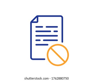 Not allowed document line icon. No file sign. Office note symbol. Colorful thin line outline concept. Linear style wrong file icon. Editable stroke. Vector