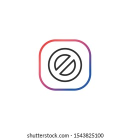 Not Allowed  - Line Vector Icon