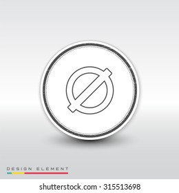 Not Allowed Sign. Flat style. Made in vector. Emblem or label with shadow.