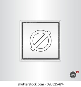 Not Allowed Sign. Flat style. Made in vector. Emblem or label with shadow.