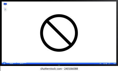 Not Allowed Sign on the screen monitor. Made vector illustration