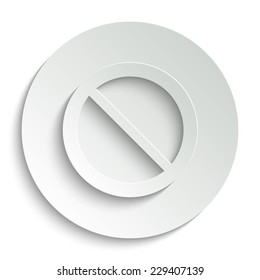 Not Allowed Sign - vector icon with shadow on a round button
