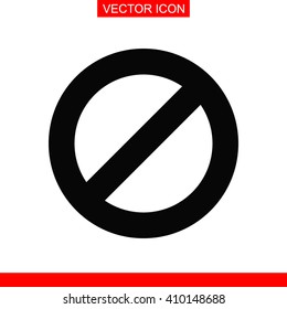Not Allowed Sign vector icon.