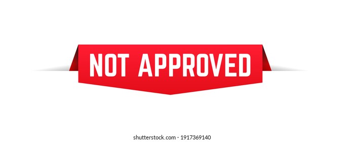 not approved ribbon. not approved isolated band sign. not approved vector banner
