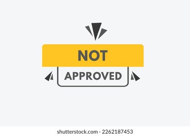 Botón de texto no aprobado. Botones web de etiqueta de icono de signo no aprobados