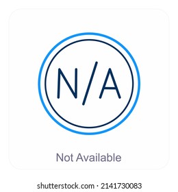 Not Available And Weather Icon Concept