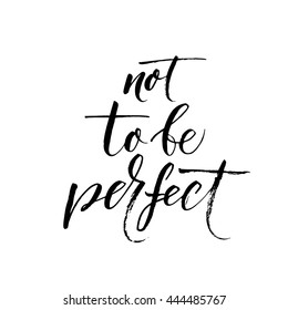 Not Be Perfect Card Hand Drawn Stock Vector (Royalty Free) 444485767 ...