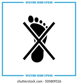 Not become foot mark icon vector EPS 10, abstract sign flat design,  illustration modern isolated badge for website or app - stock info graphics