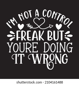 I'm not a control freak but your'e doing it wrong vector file